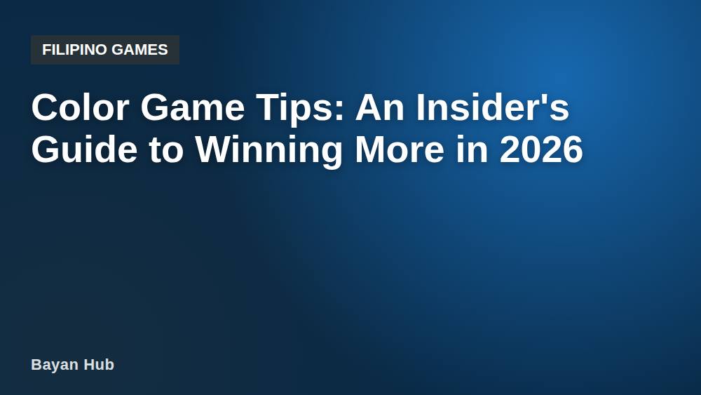 Color Game Tips: An Insider's Guide to Winning More in 2026